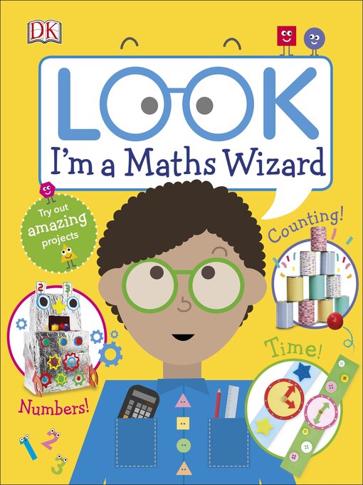 Title details for Look I'm a Maths Wizard by DK - Available